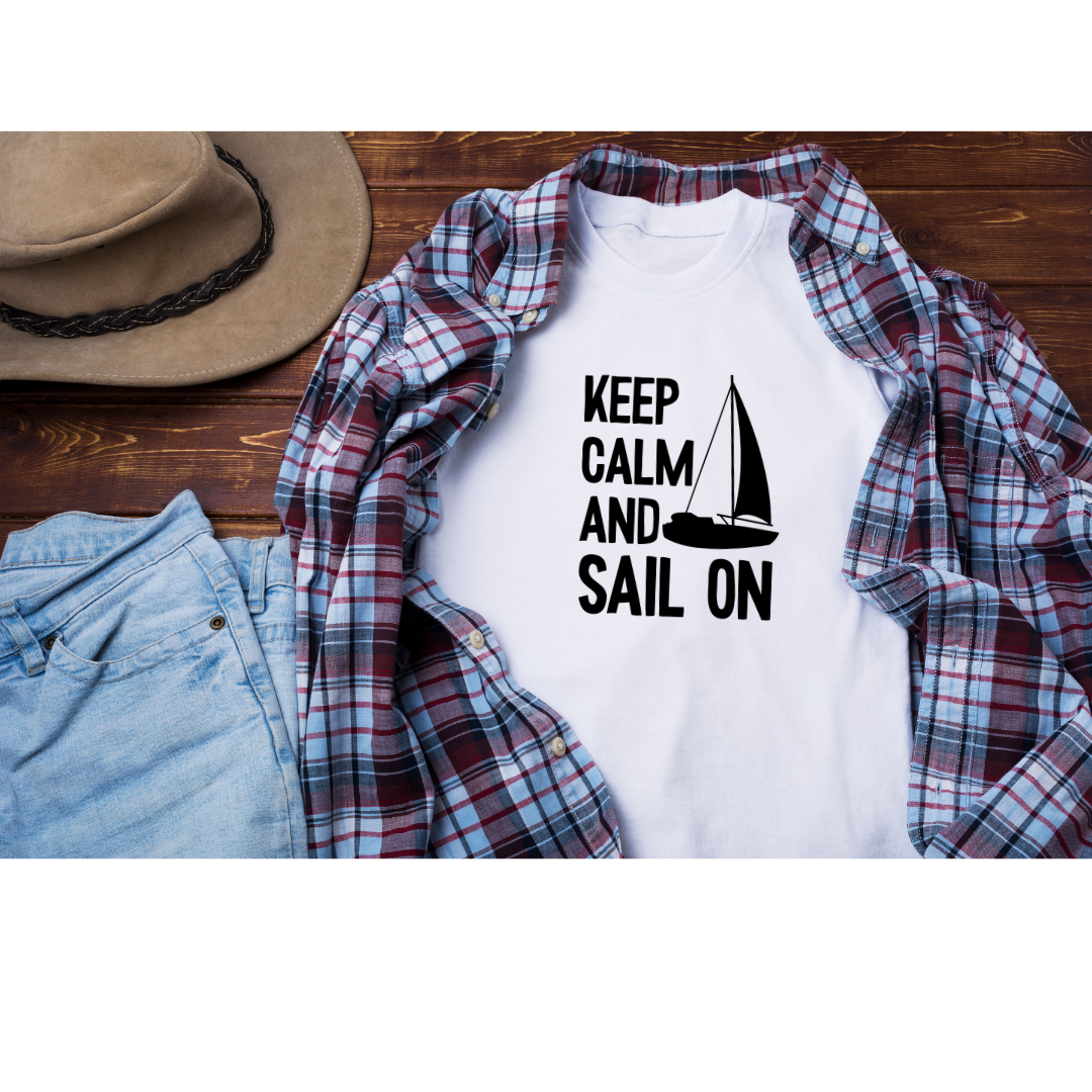 Keep Calm and Sail On